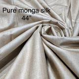 Pure Monga Silk , 44”