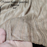 Pure Tusser Geecha Silk , 44"